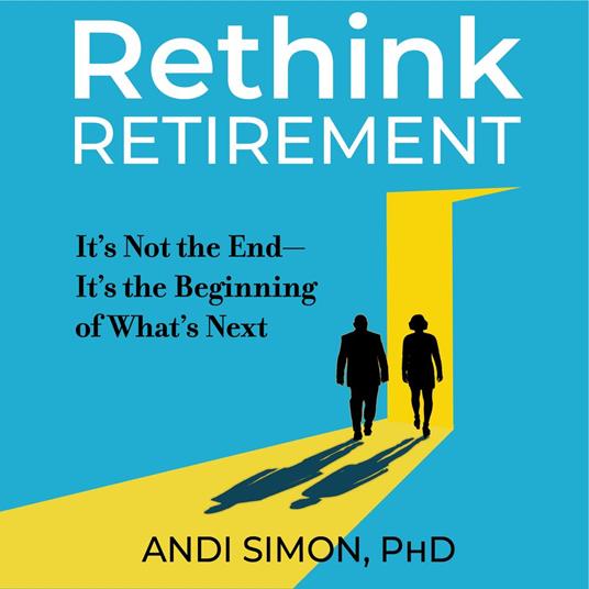 Rethink Retirement