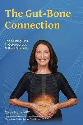 The Gut-Bone Connection - Brady - cover