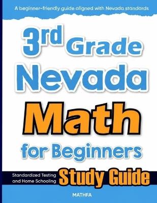 3rd Grade Nevada Math for Beginners: Standardized Testing and Home Schooling Study Guide - Hamid Eslamian - cover