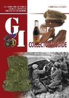 The G.I. Collector's Guide: U.S. Army Service Forces Catalog, European Theater of Operations: Volume 2 - Henri-Paul Enjames - cover