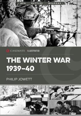 The Winter War 1939–40 - Philip Jowett - cover