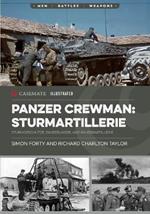 Sturmartillerie Crewman: Sturmgeschütze, Panzerjäger, and Panzerartillerie
