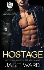 Hostage: An Everyday Heroes World Novel: An Everyday Heroes World