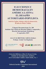 Elecciones Y Democracia En America Latina: EL DESAFIO AUTORITARIO-POPULISTA. America Latina: Debates sobre la democracia. 80 de Dieter Nohlen