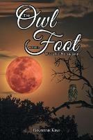 The Owl Whose Foot Wouldn't Fit the Limb - Ernestine King - cover