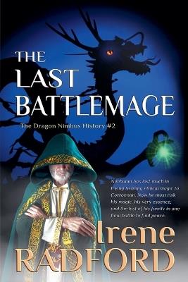 The Last Battlemage - Irene Radford - cover