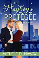 The Playboy’s Protégée