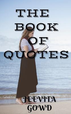The Book of Quotes - Jeevita Gowd - cover