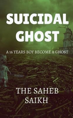 Suciedal Ghost - The Saheb - cover