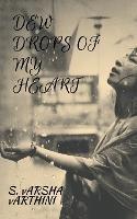 Dew Drops of my Heart - S Varsha - cover