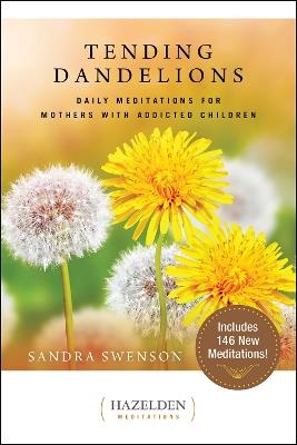 Tending Dandelions - Sandra Swenson - cover