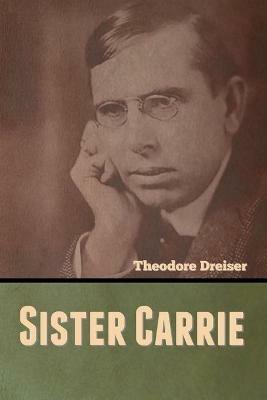 Sister Carrie - Theodore Dreiser - cover