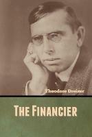 The Financier - Theodore Dreiser - cover