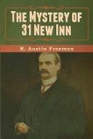 The Mystery of 31 New Inn - R Austin Freeman - cover