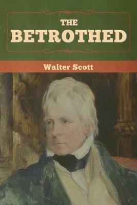 The Betrothed - Walter Scott - cover