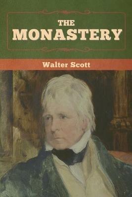 The Monastery - Walter Scott - cover