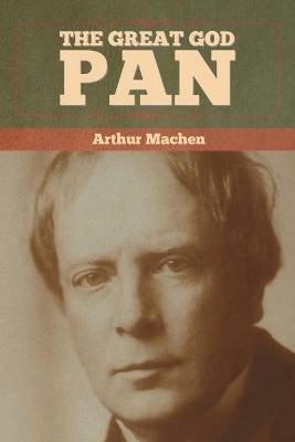 The Great God Pan - Arthur Machen - cover