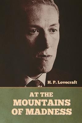 At the Mountains of Madness - H P Lovecraft - cover