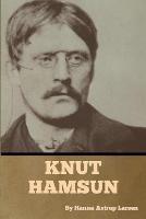 Knut Hamsun - Hanna Astrup Larsen - cover