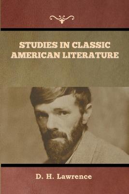 Studies in Classic American Literature - D H Lawrence - cover