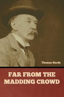 Far from the Madding Crowd - Thomas Hardy - cover