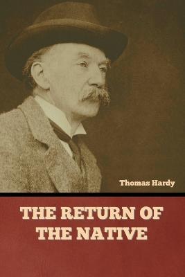 The Return of the Native - Thomas Hardy - cover