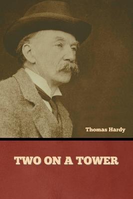 Two on a Tower - Thomas Hardy - cover