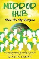 Mirror Hub - Thou Art Thy Religion - Diksha Banka - cover