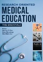 Research Oriented Medical Education - The Essentials