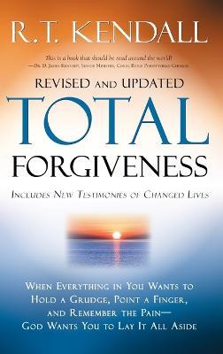 Total Forgiveness - R T Kendall - cover