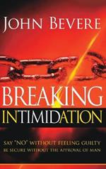 Breaking Intimidation: Say 