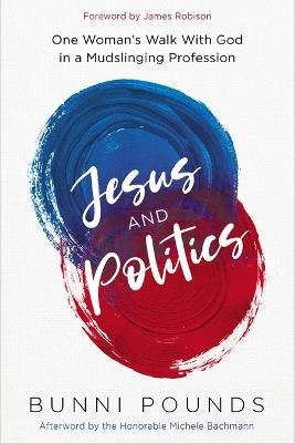 Jesus And Politics - Bunni Pounds - cover