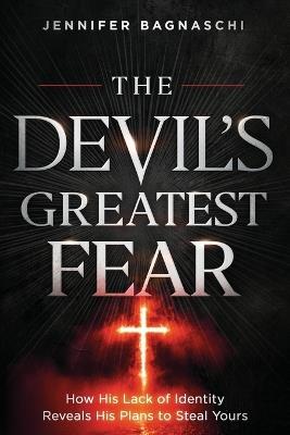 Devil's Greatest Fear, The - Jennifer Bagnaschi - cover
