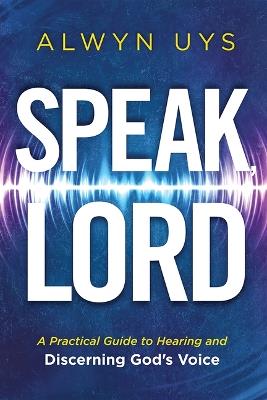 Speak, Lord - Alwyn Uys - cover