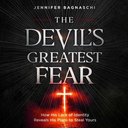 The Devil's Greatest Fear