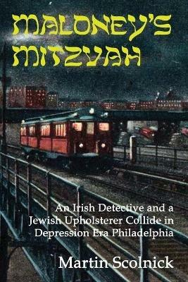 Maloney's Mitzvah - Martin Scolnick - cover