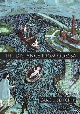 The Distance From Odessa - Carol Seitchik - cover
