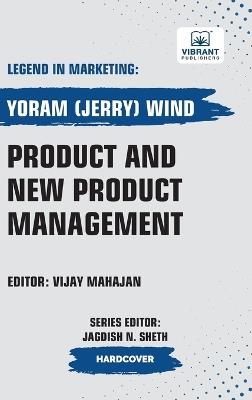 Product and New Product Management - Publishers,Yoram(jerry) Wind - cover