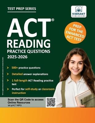 ACT Reading Practice Questions: 2025-2026: Prep for the Enhanced ACT 500+ Questions + Full-Length Test + Passage-Specific Practice + Detailed Answer Explanations - Vibrant Publishers - cover