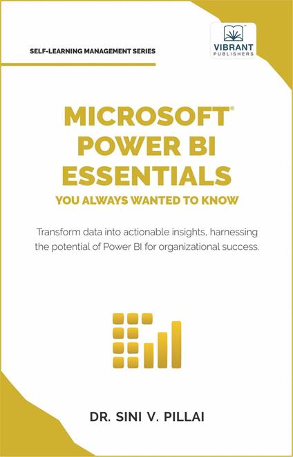 Microsoft Power BI Essentials You Always Wanted to Know