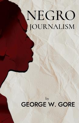 Negro Journalism - cover