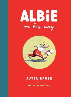 Albie on His Way - Jutta Bauer - cover
