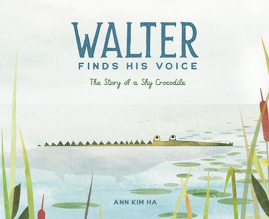 Walter Finds His Voice - Ann Kim Ha - ebook