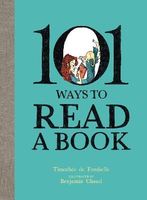 101 Ways To Read A Book - Timothée de Fombelle - cover