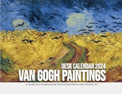 Van Gogh Paintings Desk Calendar 2024: A Monthly Planner For Your Goals, Notes, and To-Do List - Llama Bird Press - cover