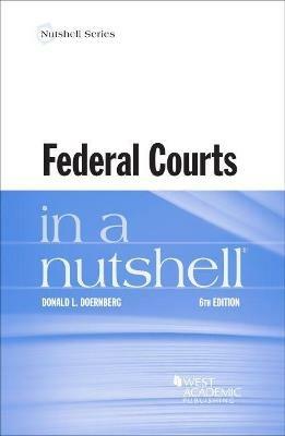 Federal Courts in a Nutshell - Donald L. Doernberg - cover