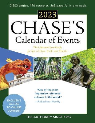 Chase's Calendar of Events 2023: The Ultimate Go-to Guide for Special Days, Weeks and Months - Editors of Chase's - cover