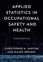 Applied Statistics in Occupational Safety and Health