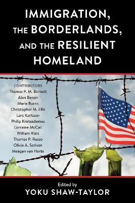 Immigration, the Borderlands, and the Resilient Homeland - cover