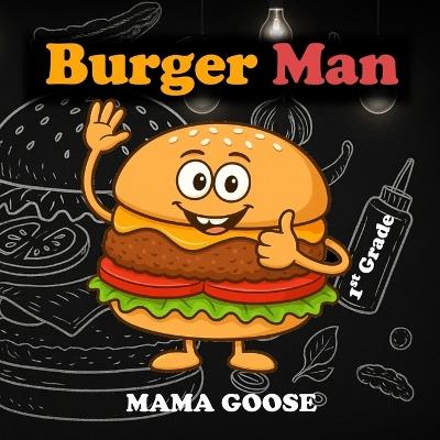 Burger Man - Mama Goose - cover